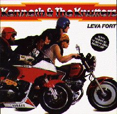 Kenneth & The Knutters - Leva Fort (1984)