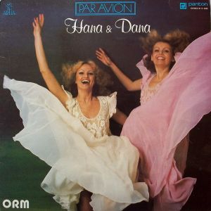 Hana & Dana / ORM - Par Avion (1985)