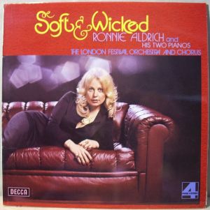 Chorus / Ronnie Aldrich And His Two Pianos / The London Festival Orchestra - Soft & Wicked (1973)