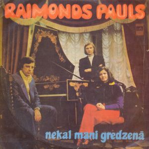 Raimonds Pauls - Nekal Mani Gredzenā (1975)