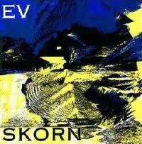 EV - Skorn (1987)