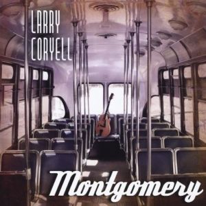Larry Coryell - Montgomery (2011)
