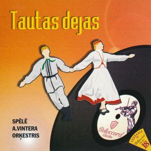 A. Vintera Orķestris - Tautas Dejas (2001)