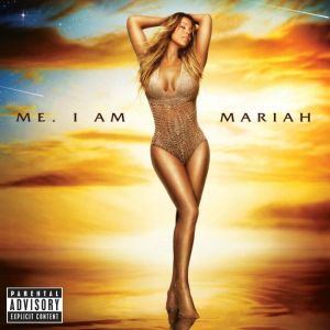 Mariah Carey - Me. I Am Mariah ...The Elusive Chanteuse (2014)