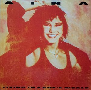 Aina (18) - Living In A Boy's World (1988)