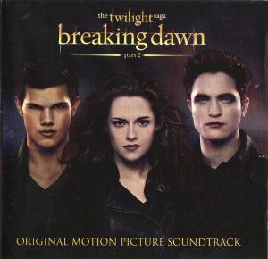 Various - The Twilight Saga: Breaking Dawn - Part 2 (Original Motion Picture Soundtrack) (2012)