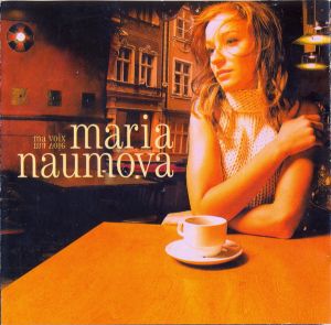 Maria Naumova - Ma Voix, Ma Voie (2001)