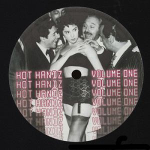 Hot Handz - Volume One (2005)