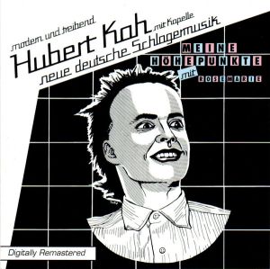 Hubert Kah Mit Kapelle - Meine Höhepunkte (Neue Deutsche Schlagermusik) (1996)