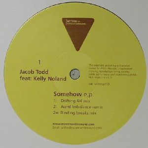 Jacob Todd / Kelly Noland - Somehow E.P. (2005)