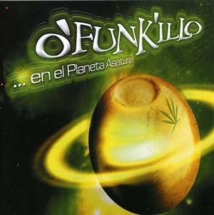 O'funk'illo - ...En El Planeta Aseituna (2003)
