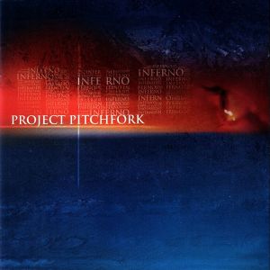 Project Pitchfork - Inferno (2002)
