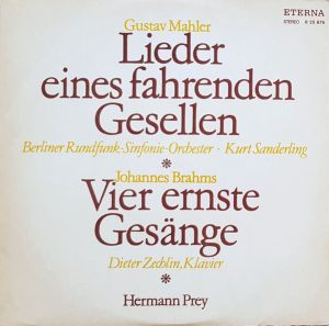 Gustav Mahler / Kurt Sanderling / Hermann Prey / Johannes Brahms / Berliner Rundfunk-Sinfonie Orchester / Dieter Zechlin - Lieder Eines Fahrenden Gesellen / Vier Ernste Gesänge (1971)