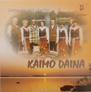 Kaimo Daina - Svajonės Tyliai Plaukia (2002)
