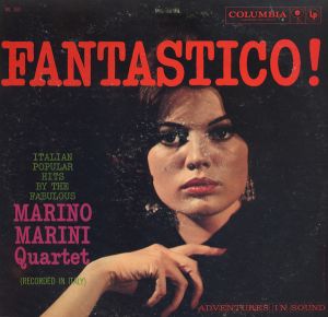 Marino Marini Quartet - Fantastico! (1960)