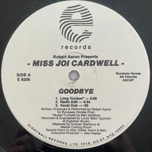 Robert Aaron / Miss Joi Cardwell - Goodbye (1992)