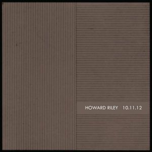 Howard Riley - 10.11.12 (2015)
