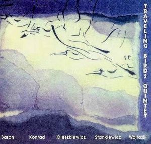 Traveling Birds Quintet - Traveling Birds Quintet (1994)