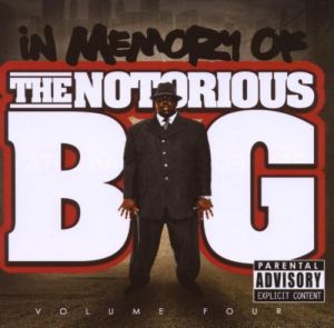 Notorious B.I.G. - In Memory Of... Volume 4 (2008)
