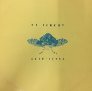 DJ Jeremy - Superfunky (1999)