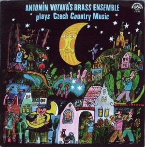 Antonín Votava's Brass Ensemble - Antonín Votava's Brass Ensemble Plays Czech Country Music (1981)