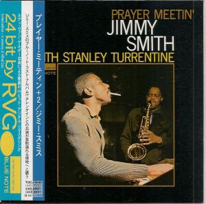 Jimmy Smith / Stanley Turrentine - Prayer Meetin' (2003)