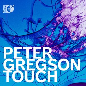 Peter Gregson - Touch (2015)