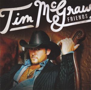 Tim McGraw - Tim McGraw & Friends (2013)