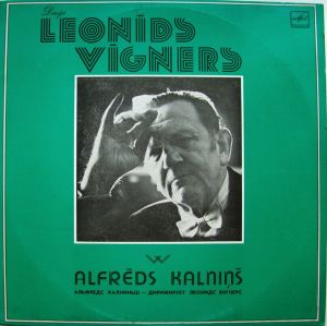 Alfrēds Kalniņš / Leonīds Vīgners - Diriģē Leonīds Vīgners = Дирижирует Леонидс Вигнерс (1985)