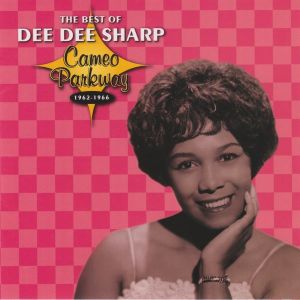 Dee Dee Sharp - The Best Of Dee Dee Sharp (Cameo Parkway 1962-1966) (2005)