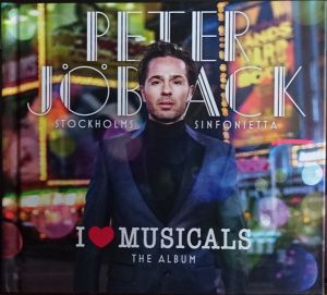 Peter Jöback / Stockholms Sinfonietta - I ♥ Musicals (The Album) (2013)