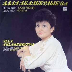 Vivaldi / Pergolesi / Алла Аблабердыева - Salve Regina / Motets (1990)