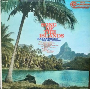 Ray Andrade And His Orchestra - Song Of The Islands (1959)