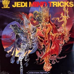 Jedi Mind Tricks - Servants In Heaven, Kings In Hell (2006)