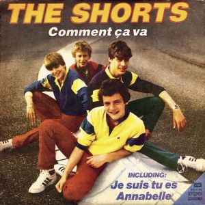 The Shorts - Comment Ça Va (1985)