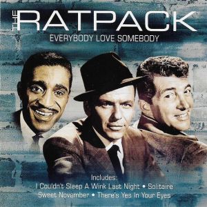 The Ratpack - Everybody Love Somebody (2004)