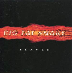 Big Fat Snake - Flames (1997)