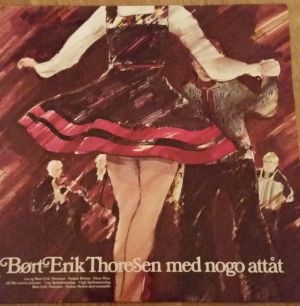 Børt-Erik Thoresen - Med Nogo Attåt (1975)