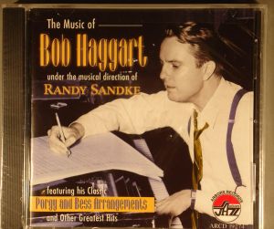 Randy Sandke - The Music Of Bob Haggart (2002)