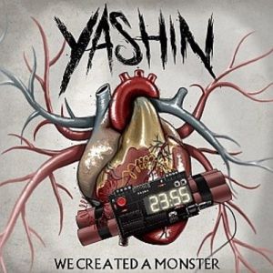 Yashin (4) - We Created A Monster (2012)