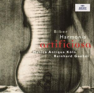 Musica Antiqua Köln / Reinhard Goebel / Biber - Harmonia Artificiosa (2004)