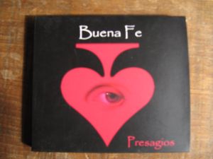 Buena Fe - Presagios (2006)