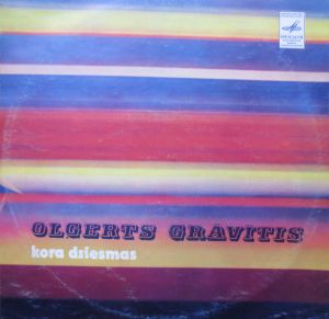 Oļģerts Grāvītis - Kora Dziesmas = Choral Songs (1978)
