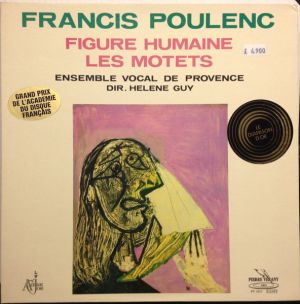 Francis Poulenc / Ensemble Vocal De Provence / Hélène Guy - Figure Humaine - Les Motets