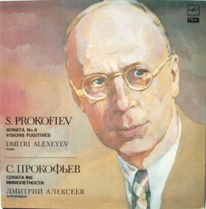 S. Prokofiev / Dmitri Alexeyev - Sonata No. 6 / Visions Fugitives (1988)
