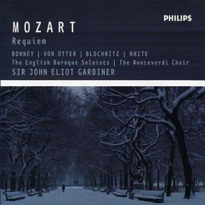 Mozart / Anne Sofie Von Otter / John Eliot Gardiner / The Monteverdi Choir / The English Baroque Soloists / Barbara Bonney / Hans Peter Blochwitz / Willard White - Requiem