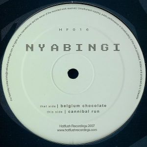 Nyabingi - Belgium Chocolate / Cannibal Run (2007)