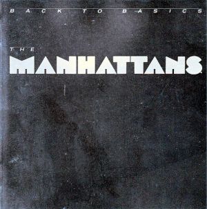The Manhattans - Back To Basics (1986)