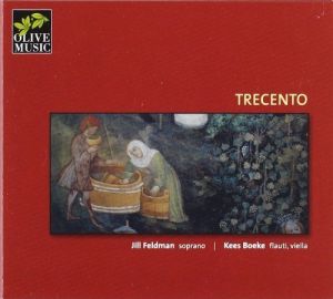 Jill Feldman / Kees Boeke - Trecento (2009)